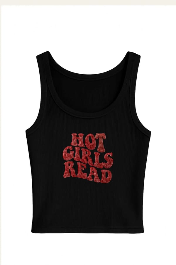 Hot Girls Read Tank — Past Modern