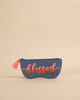 Sunglass Cover- Blessed - DESI DRAMA QUEEN - Image 1