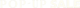 POP·UP